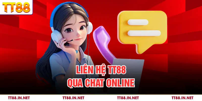 Liên hệ TT88 qua chat online